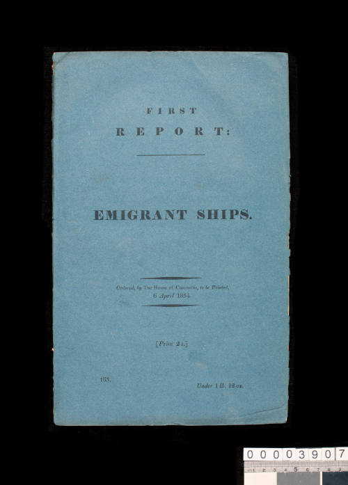 First Report from the Select Committee on Emigrant Ships with the Minutes of Evidence Taken Before Them