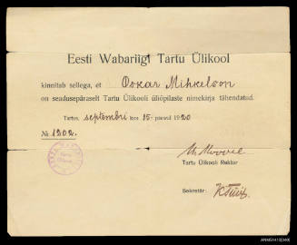 Certificate confirming Oskar Mihkelson's entry to the University of Tartu, Estonia