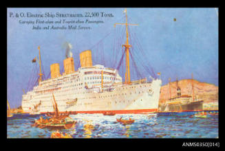 P&O Electric Ship STRATHAIRD  22,500 tons. Carrying first-class and tourist-class passengers. India and Australia mail service