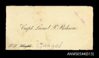 Business card collected by Oskar Speck for Captain Lionel P Robson of the SS GANGES