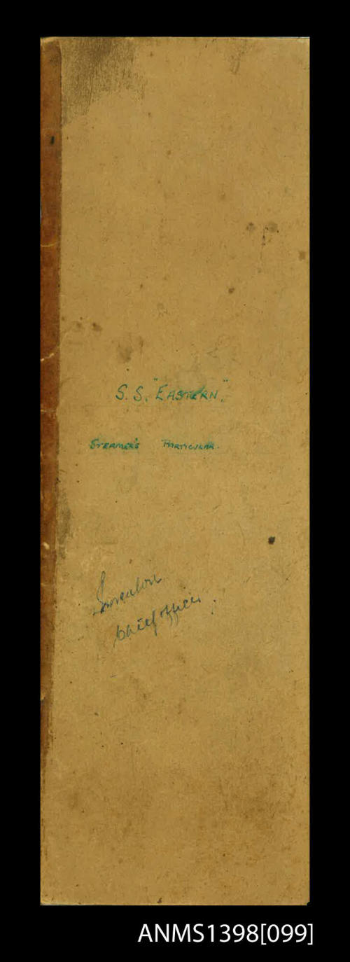 Notebook titled: SS EASTERN Steamers Particulars