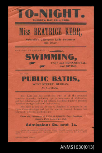 Tonight Miss Beatrice Kerr,  Australia's Champion Lady Swimmer and Diver, will give an Exhibition of swimming, fast and ornamental, and Diving