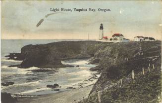 Postcard titled: Light House, Yaquina Bay, Oregon