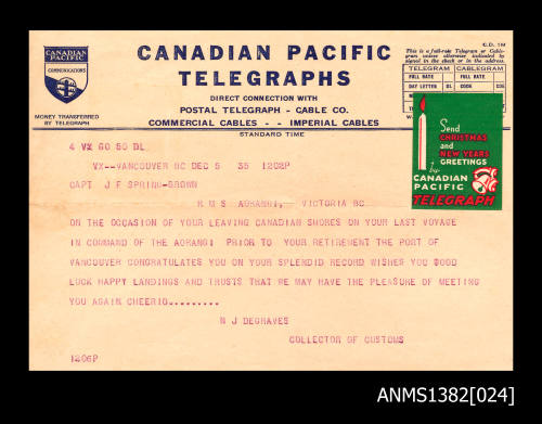 Canadian Pacific Telegraphs telegram from N J Degraves, Collector of Customs, to Captain J F Spring-Brown of RMS AORANGI, congratulating him on his last voyage leaving Canada in command of the AORANGI