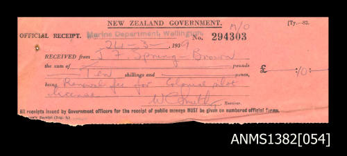 New Zealand Government, Marine Department, Wellington Official receipt for the sum of ten shillings, received by J F Spring-Brown for renewal of his Colonial pilot licence