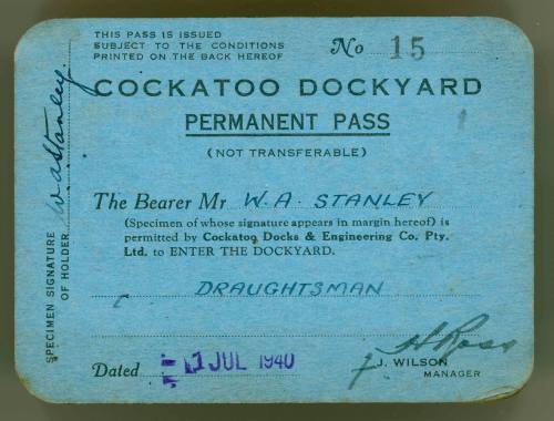 Cockatoo Dockyard permanent pass :  the bearer Mr W. A. Stanley : 1 July 1940