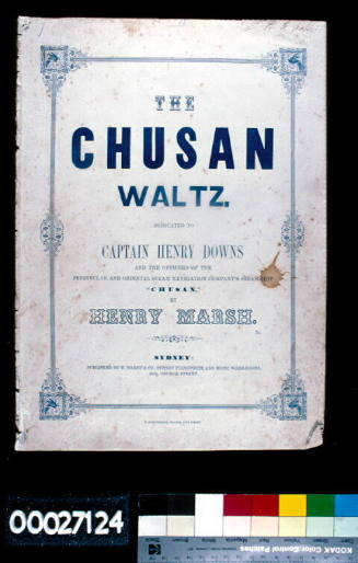 The CHUSAN Waltz : dedicated to Captain Henry Downs and the officers of the P&O steamship CHUSAN