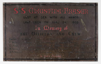 In memory of the officers and crew - SS CHRISTINA FRASER lost at sea with all hands last seen on June 24th 1933