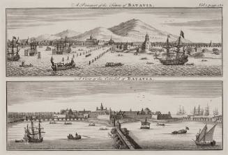Prospect of the Town of Batavia :  A View of the Citadel of Batavia