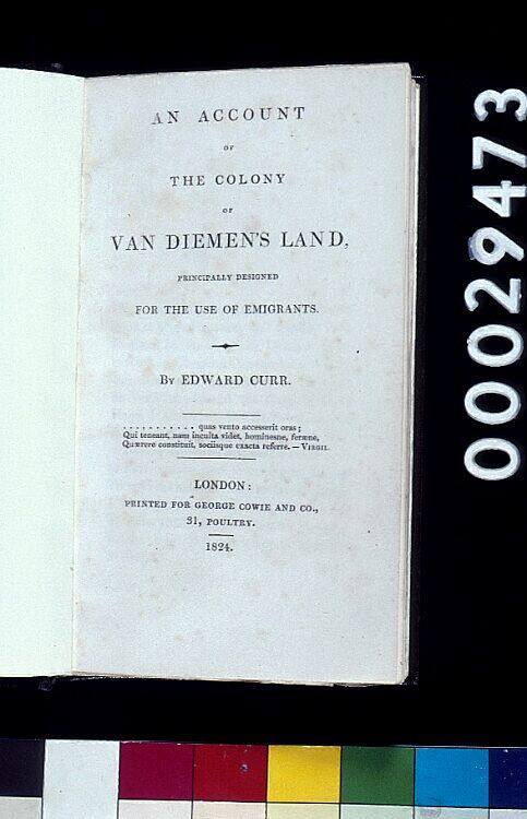 An account of the colony of Van Dieman's Land, principally designed for the use of emigrants