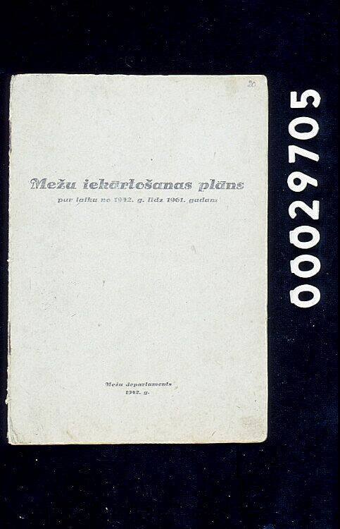 Mezu iekartosanas plans / par laiku (1943 - 1962)