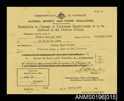 Permission slip to change or terminate employment or to be enlisted in the Defence Forces allowing Thomas Charles Ward to terminate his employment as a charge hand fitter as of 24 April 1945