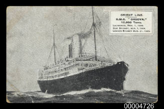 Orient Line RMS ORSOVA 12,000 tons. Launched, Nov. 7, 1908. Due Sydney,  Aug. 7, 1909. Leaves Sydney Aug. 21, 1909