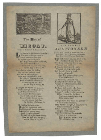 Broadsheet featuring the ballads 'The Bay of Biscay' and 'The Female Auctioneer'