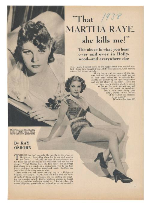 That Martha Raye, she kills me!