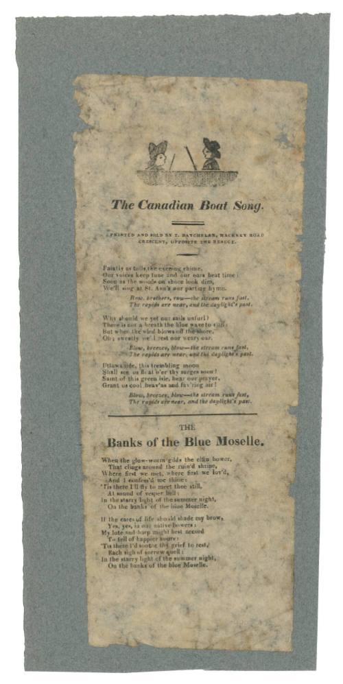 Broadsheet ballads titled 'The Canadian Boat Song' and 'The Banks of the Blue Moselle'.