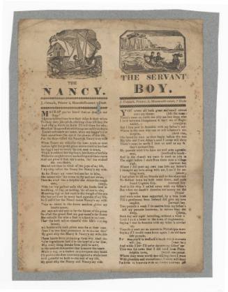 Broadsheet featuring the ballads 'The Nancy' and 'The Servant Boy'.
