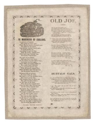Broadsheet featuring the ballads 'Ye Mariners of England', 'Old Joe' and 'Buffalo Gals'.