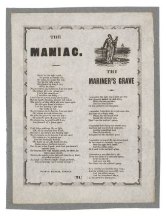 Braodsheet featuring the ballads 'The Mariner's Grave' and 'The Maniac'.