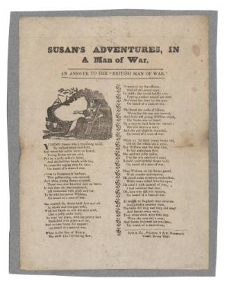 Broadsheet ballad titled 'Susan's Adventures, In  A Man of War.' An Answer to the "British Man of War."