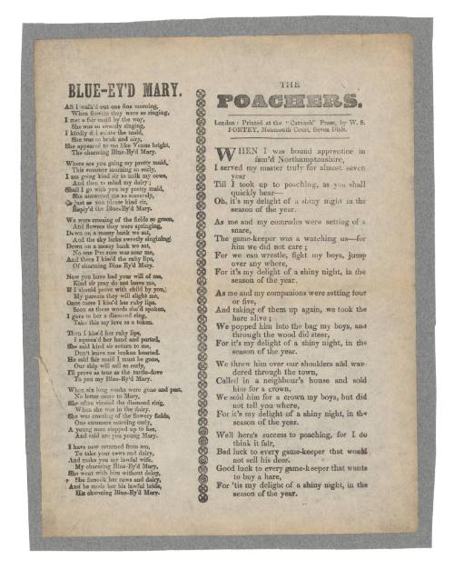 Broadsheet featuring the ballads 'Blue-Ey'd Mary' and 'The Poachers'.