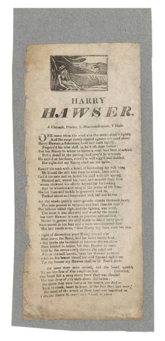Broadsheet ballad titled 'Harry Hawser'.