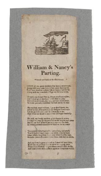 Broadsheet ballad titled 'Willam and Nancy's Parting'.