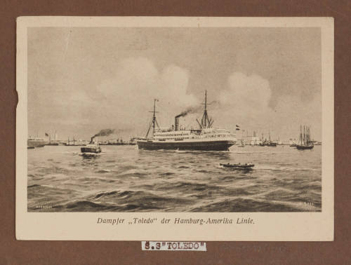 Dampfer TOLEDO der Hamburg-Amerika Linie