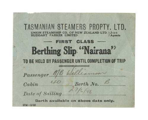 Tasmanian Steamers Pty Ltd SS NAIRANA berthing slip for AC Williamson, 27 June 1946