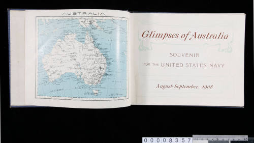 Glimpses of Australia Souvenir for the United States Navy Visit  August - September 1908