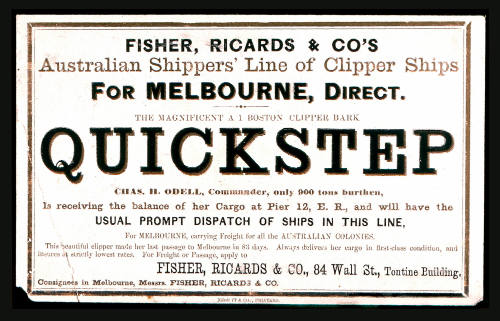 Fisher, Richards & Co's  Australian Shippers Line of Clipper Ships - for Melbourne, direct.  The magnificent A1 Boston clipper bark QUICKSTEP.