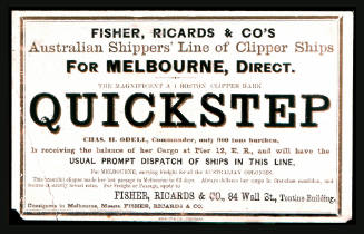 Fisher, Richards & Co's  Australian Shippers Line of Clipper Ships - for Melbourne, direct.  The magnificent A1 Boston clipper bark QUICKSTEP.