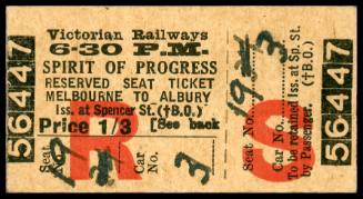 Victorian Railways ticket for the Spirit of Progress leaving 6.30 PM, Melbourne to Albury, ticket number 56447