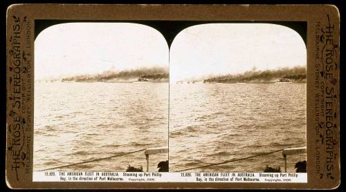 The American Fleet in Australia. Steaming up Port Phillip Bay, in the direction of Port Melbourne