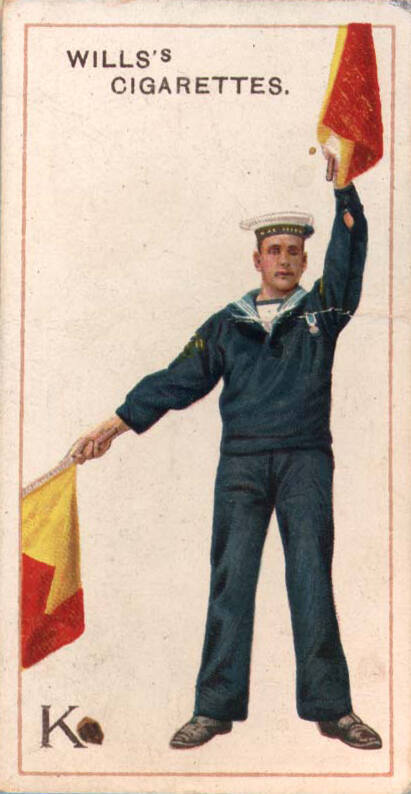 K [Flag semaphore]: Wills's Cigarettes: No. 11 signalling series