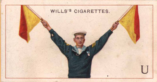U [Flag semaphore]: Wills's Cigarettes: No. 21 signalling series