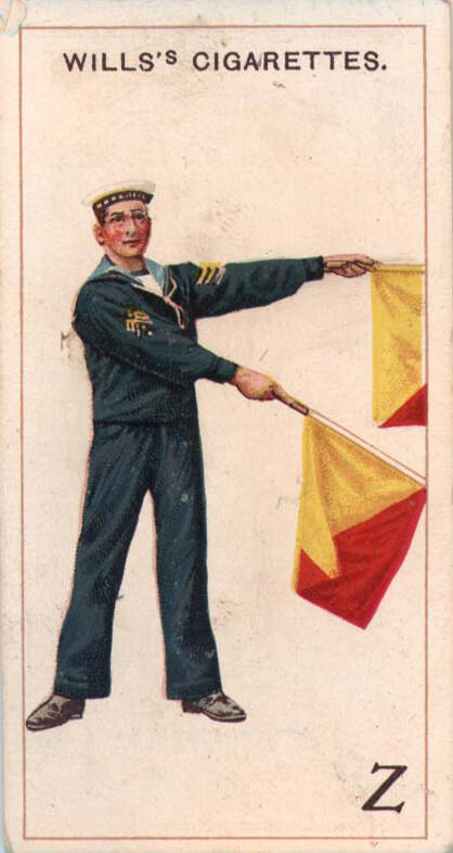 Z [Flag semaphore]: Wills's Cigarettes: No. 26 signalling series