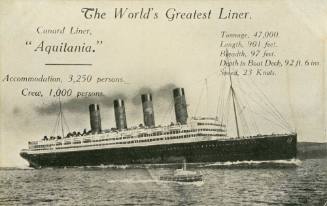 The world's greatest liner.  Cunard liner, AQUITANIA