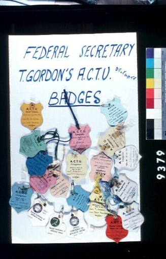 Federal Secretary Terry Gordon's ACTU delegate badges