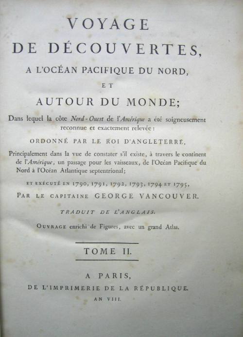 A Voyage of Discovery to the North Pacific Ocean and Around the World performed in the years 17…