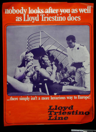 Nobody looks after you as well as Lloyd Triestino does ... there simply isn't a more luxurious way Europe!