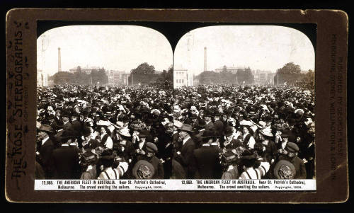 American fleet in Australia, crowd waiting near Saint Patrick's Cathedral