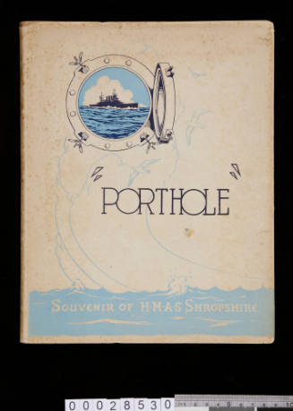 PORTHOLE: Souvenir of the HMAS SHROPSHIRE
