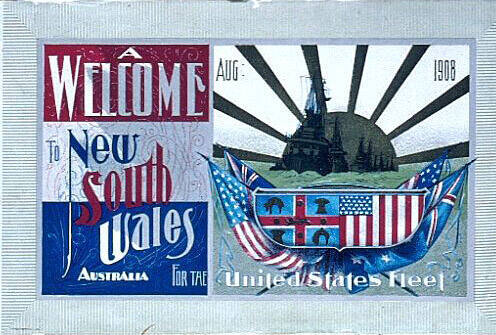 A welcome to New South Wales, Australia, for the United States Fleet  - Aug: 1908